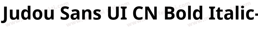 Judou Sans UI CN Bold Italic字体转换